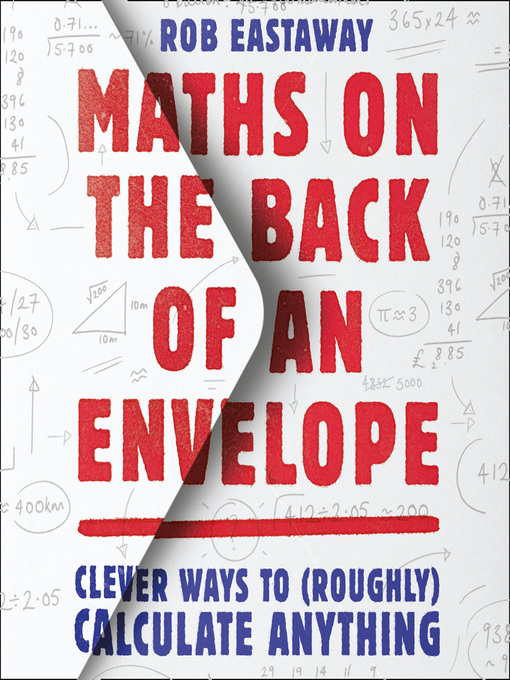 Title details for Maths on the Back of an Envelope by Rob Eastaway - Available